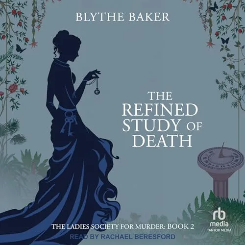 The Refined Study of Death By Blythe Baker